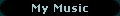 My Music